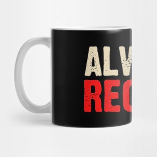 BLM - Always Record Mug